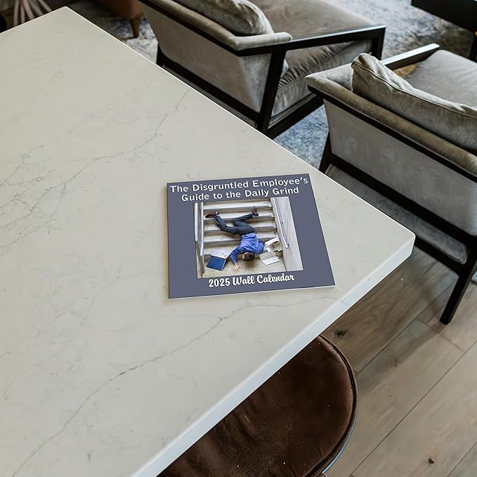 2025 Demotivational Calendar - The Disgruntled Employee's Guide to the Daily Grind Monthly Wall Calendar | 12 x 24 | Funny Work Calendar 2025