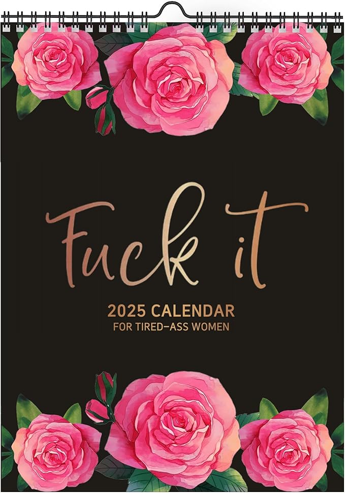 2025 Calendar for Tired-Ass Women | Tired - Ass Women Calendar | Fuck It Calendar, Hang with Ease, Funny Home Office Wall Calendar - White Elephant Gag Gift for Women(RED)