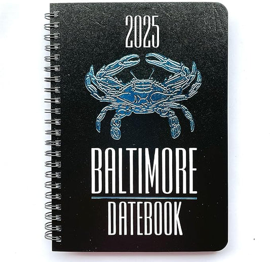2025 Datebook & City Themed Planner – Resource Guide with Daily, Weekly & Monthly Views – 3-Year Reference Calendar - Multi-Purpose Travel Notebook Guide & Adventure Diary (Baltimore '25)